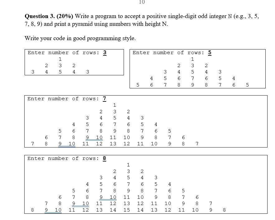 Solved 10 Question 3. (20%) Write a program to accept a | Chegg.com