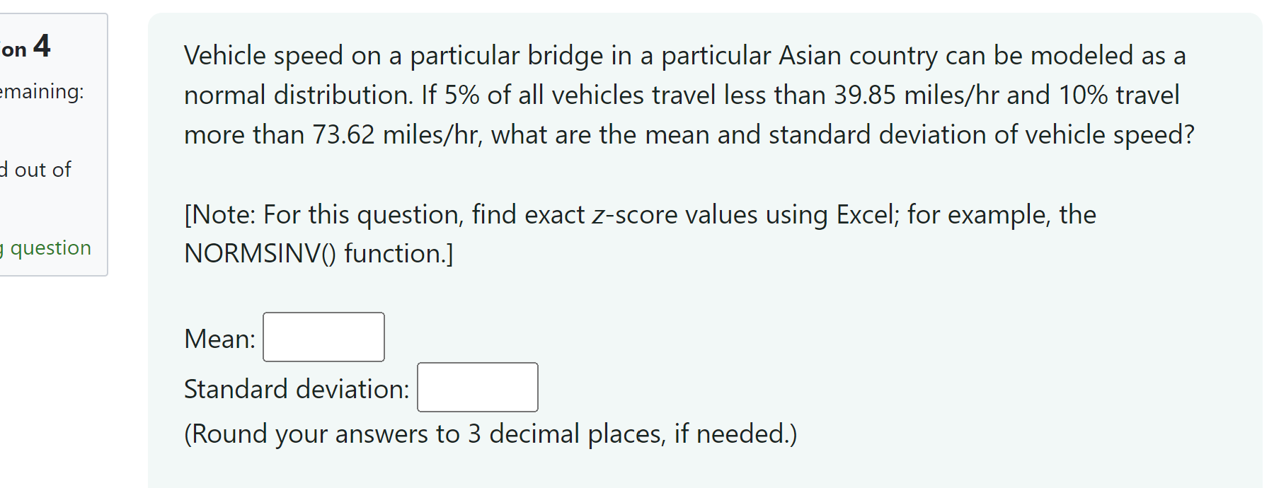 Solved on 4 Vehicle speed on a particular bridge in a | Chegg.com