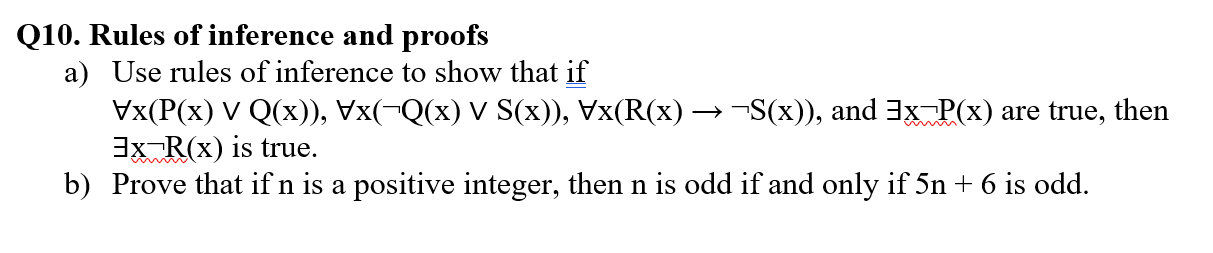 Solved Q10. Rules of inference and proofs a) Use rules of | Chegg.com