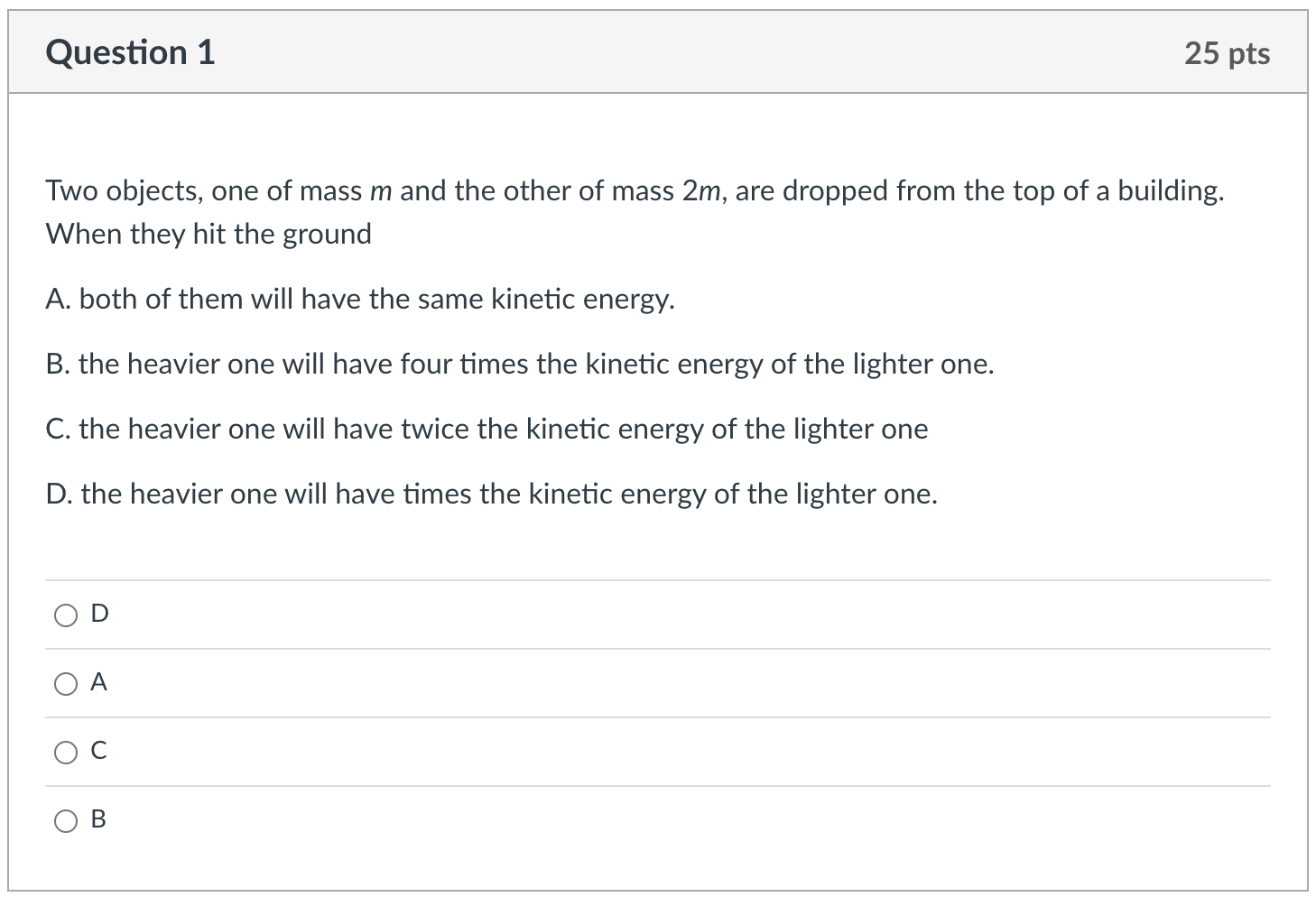 Solved Two objects, one of mass m and the other of mass 2m, | Chegg.com