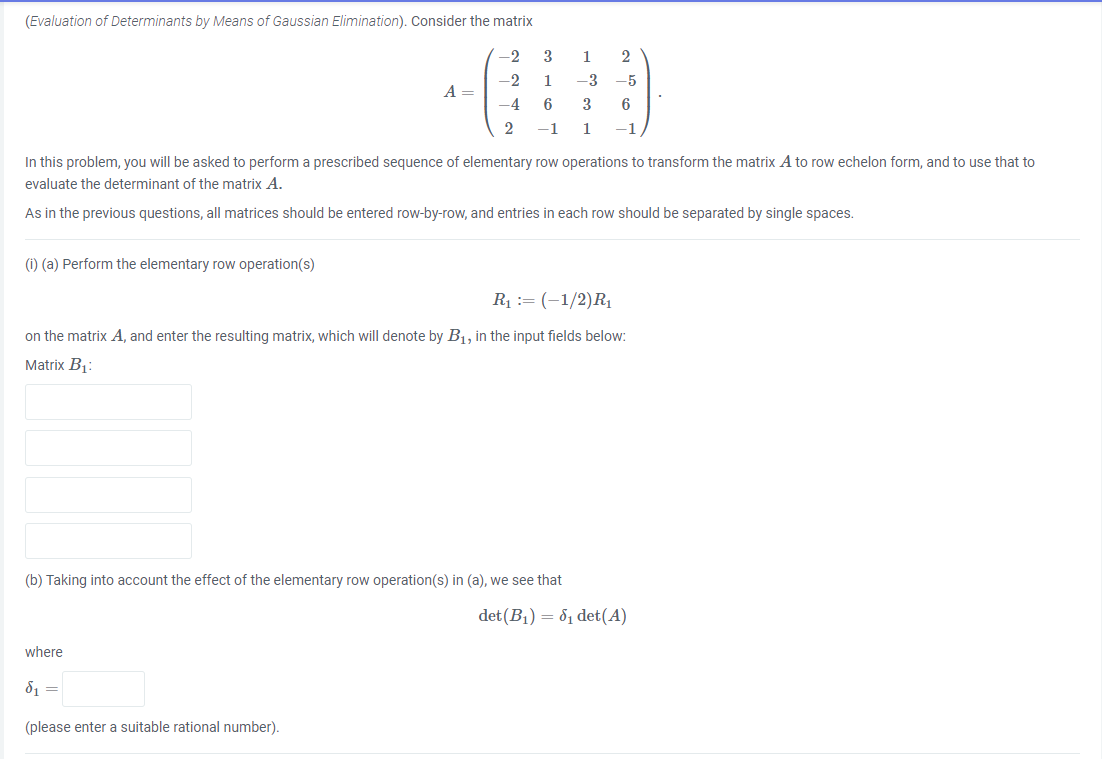 Solved (Evaluation of Determinants by Means of Gaussian | Chegg.com