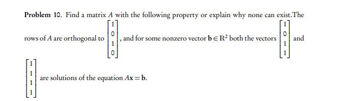 Problem 10. Find a matrix A with the following | Chegg.com