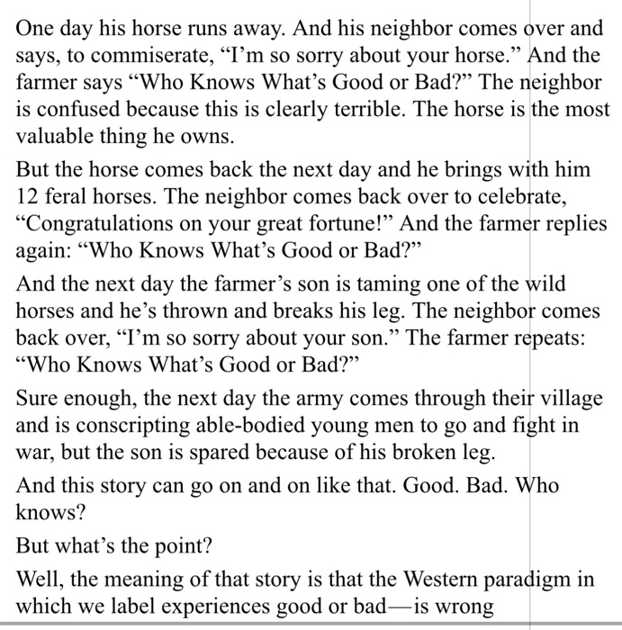Solved One day his horse runs away. And his neighbor comes