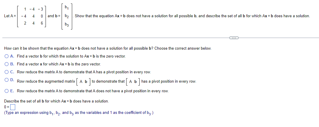 Solved Let A=[1-4-3-440246] ﻿and B=[b1b2b3]. ﻿Show That The | Chegg.com