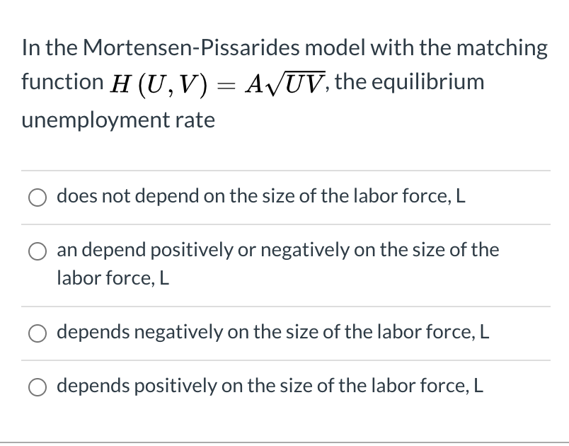 Solved In the Mortensen-Pissarides model with the matching | Chegg.com