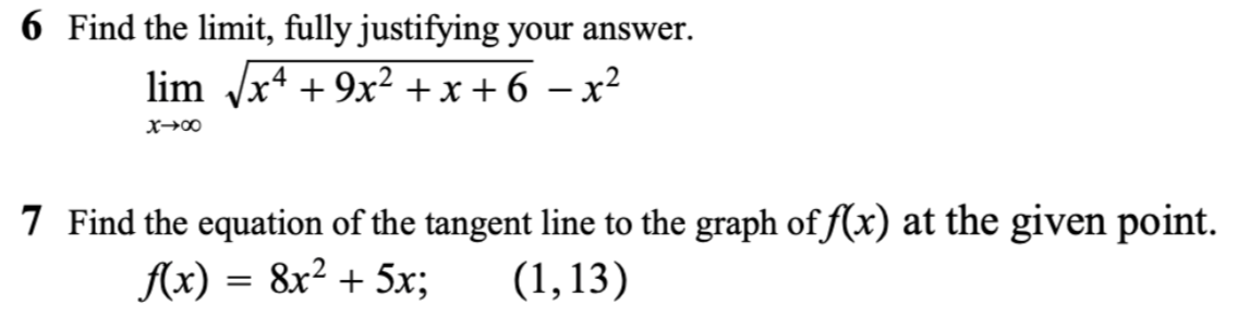 Solved 6 Find the limit, fully justifying your answer. lim | Chegg.com