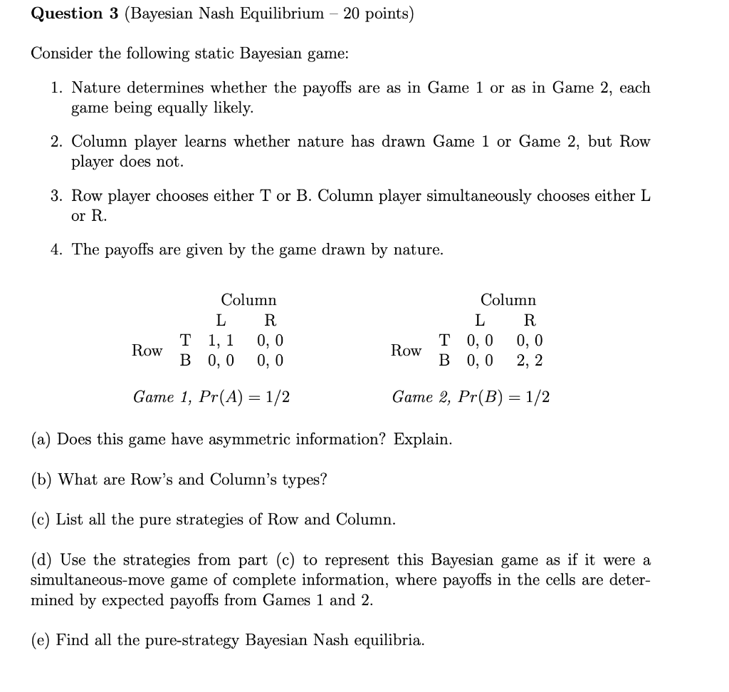 Solved (6 points) [Static Bayesian Games] We consider a