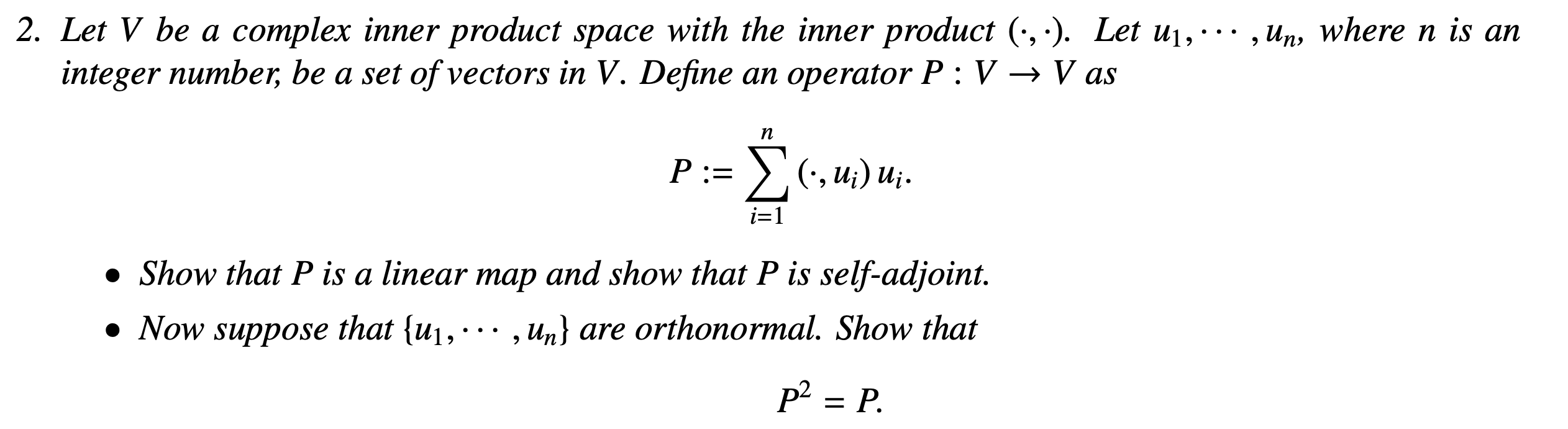 2. Let V be a complex inner product space with the | Chegg.com