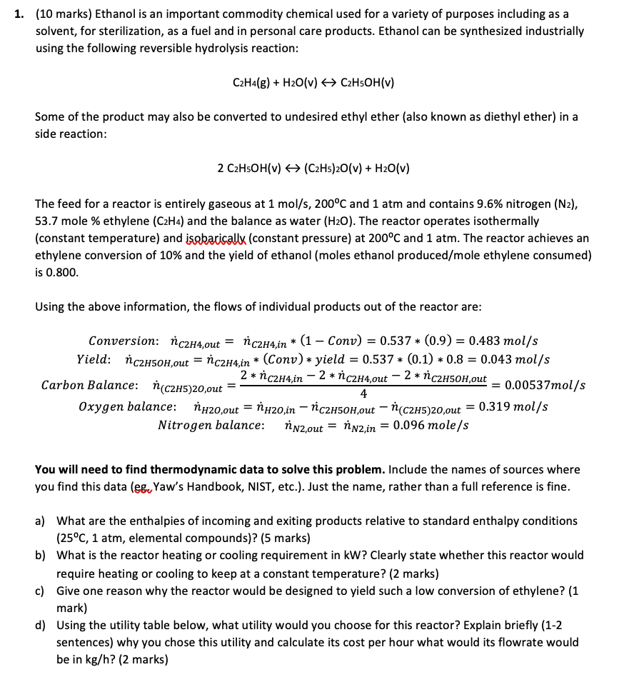 Solved 1. (10 marks) Ethanol is an important commodity