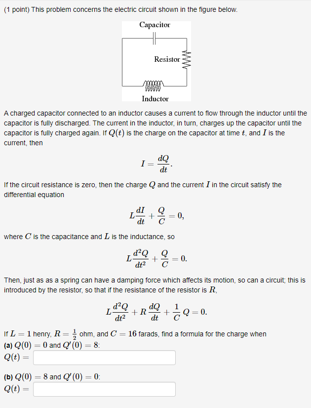 Solved (1 point) This problem concerns the electric circuit | Chegg.com