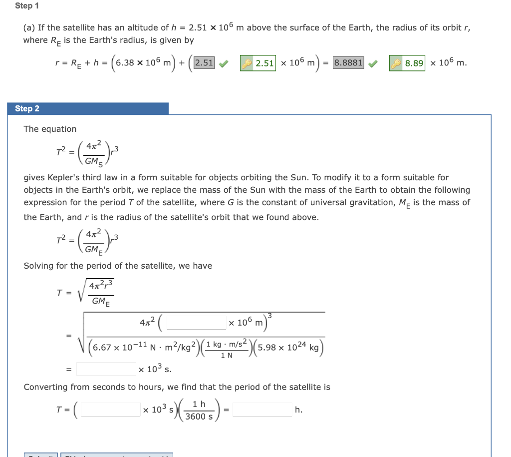 Solved Step 1 (a) If the satellite has an altitude of h = | Chegg.com