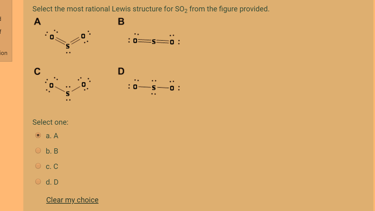 Solved Select the most rational Lewis structure for SO2 from ...