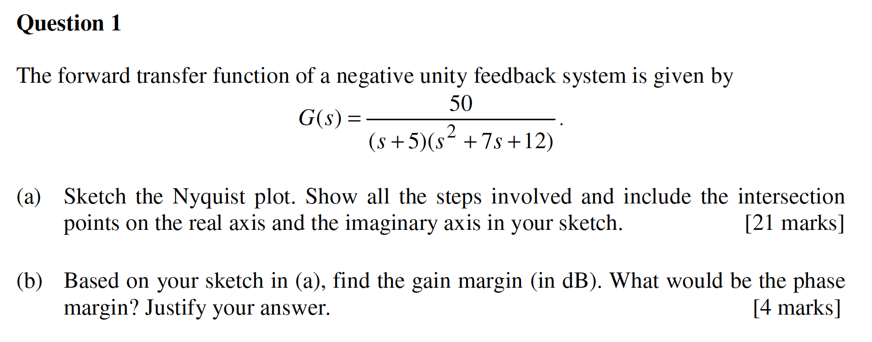 Solved Question 1 The forward transfer function of a | Chegg.com