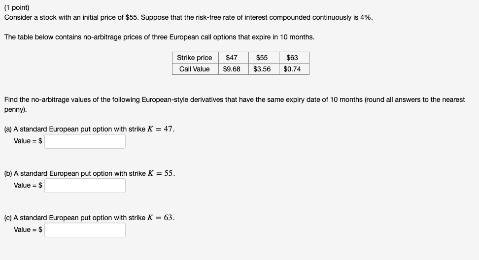 Solved (1 Point) Consider A Stock With An Initial Price Of | Chegg.com