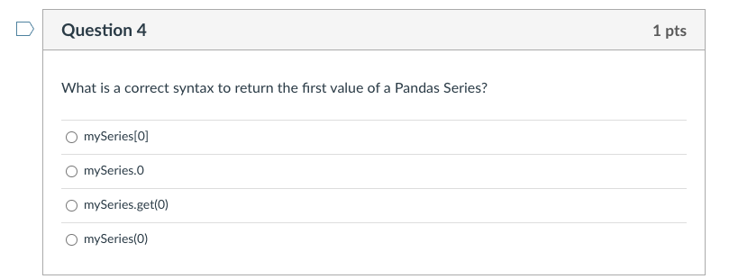 Solved Question 4 1 pts What is a correct syntax to return Chegg