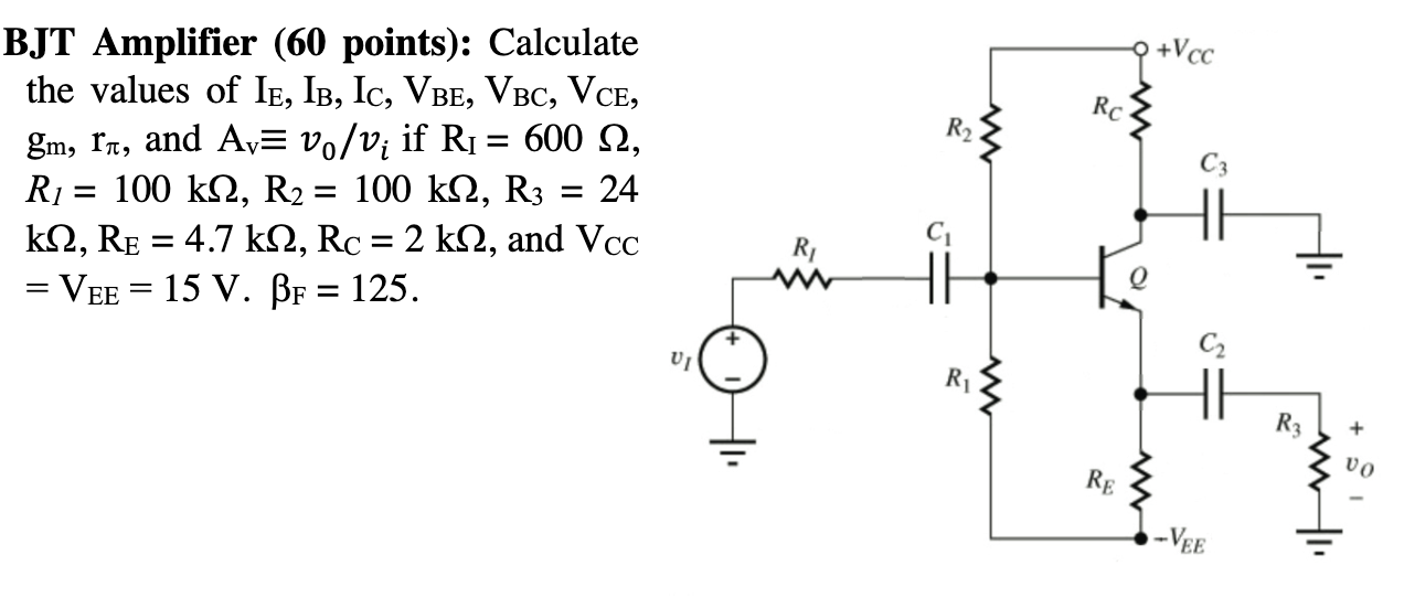 Calculate the values of IE, IB, IC, VBE, VBC, VCE, | Chegg.com