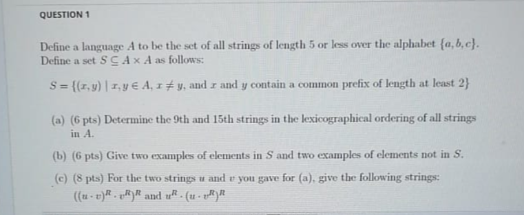Solved QUESTION 1 Define a language A to be the set of all | Chegg.com