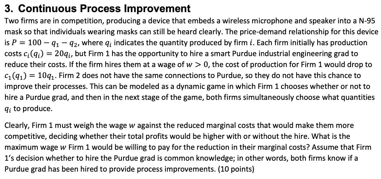 Solved 3. Continuous Process Improvement Two firms are in | Chegg.com