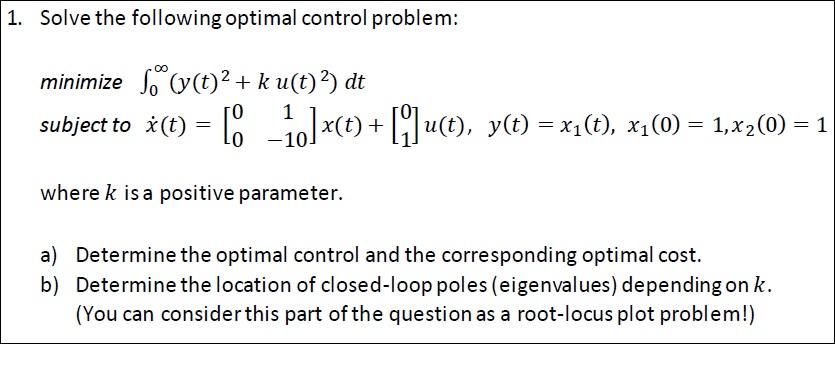 Solved 1. Solve the following optimal control | Chegg.com