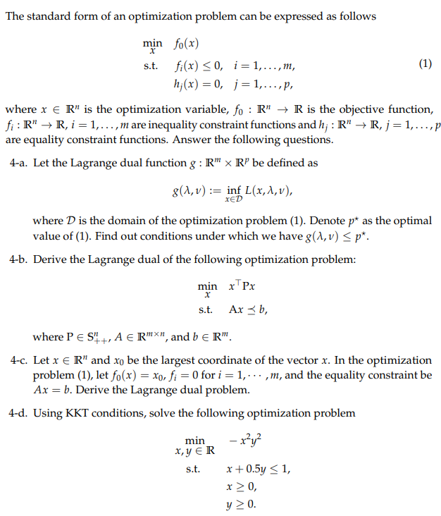 The Standard Form Of An Optimization Problem Can B Chegg Com