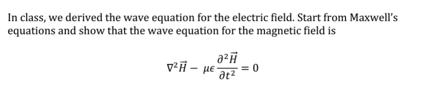 Solved In class, we derived the wave equation for the | Chegg.com