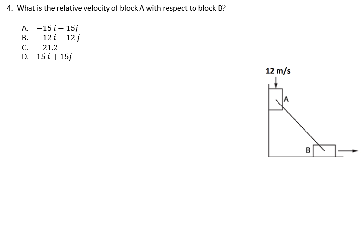 Solved 4. What Is The Relative Velocity Of Block A With | Chegg.com