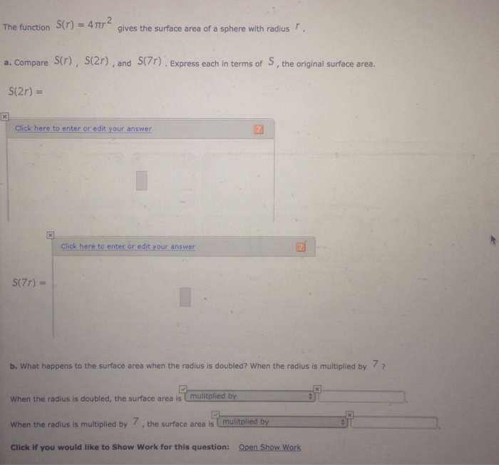 Solved The function S(r) = 4 pi r^2 gives the surface area