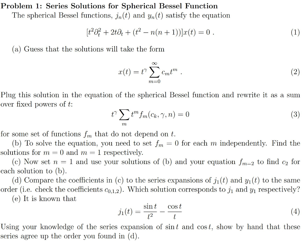 Problem 1: Series Solutions for Spherical Bessel | Chegg.com