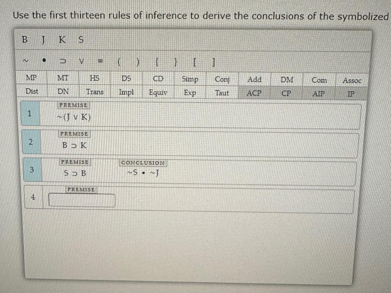 Solved THIS IS LOGIC, please help with this one Use the | Chegg.com
