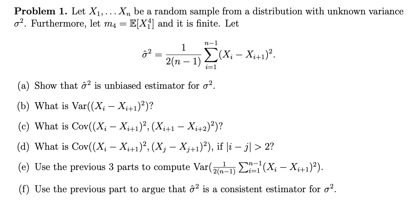 Solved Problem 1. Let X1, ... Xn Be A Random Sample From A | Chegg.com