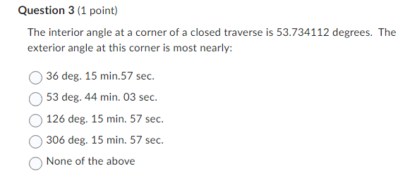Solved The interior angle at a corner of a closed traverse | Chegg.com