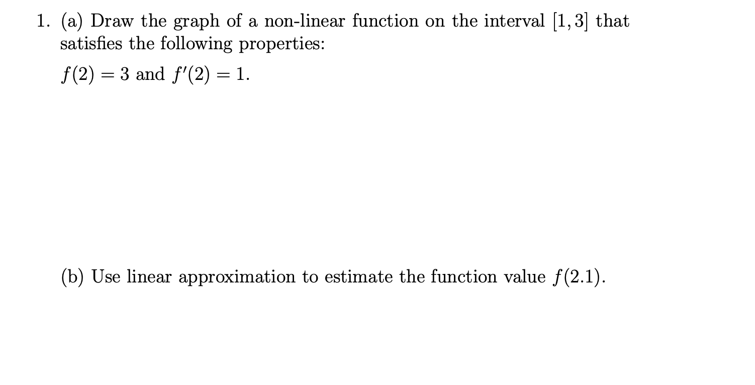 Solved 1. (a) Draw the graph of a non-linear function on the | Chegg.com