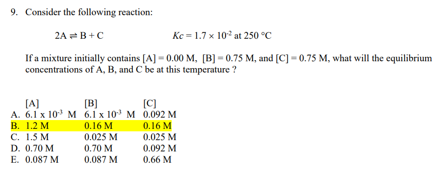 Solved . Consider The Following Reaction: 2A ⇌ B + C Kc = | Chegg.com