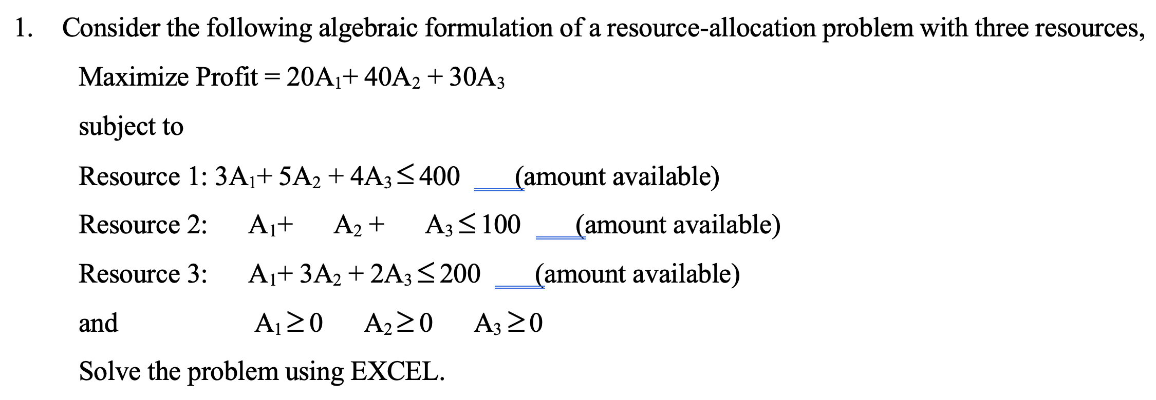 Solved Consider the following algebraic formulation of a | Chegg.com