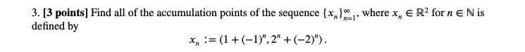 Solved 3. [3 points] Find all of the accumulation points of | Chegg.com