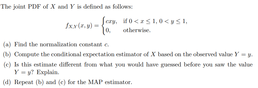 Solved The joint PDF of X and Y is defined as follows: | Chegg.com