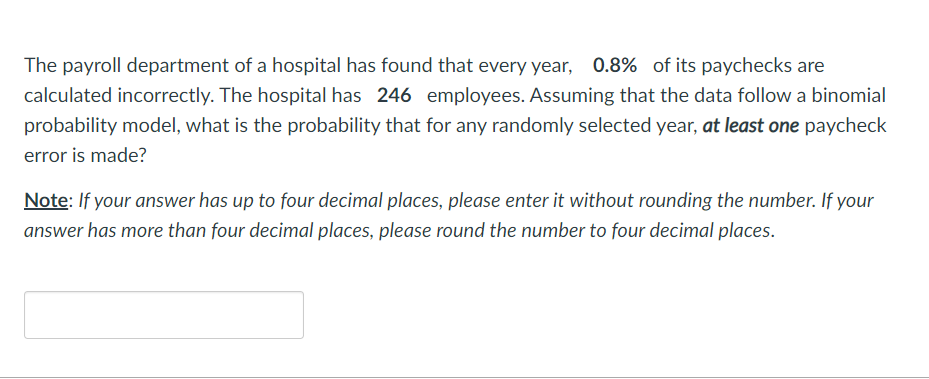 Solved The Payroll Department Of A Hospital Has Found That | Chegg.com