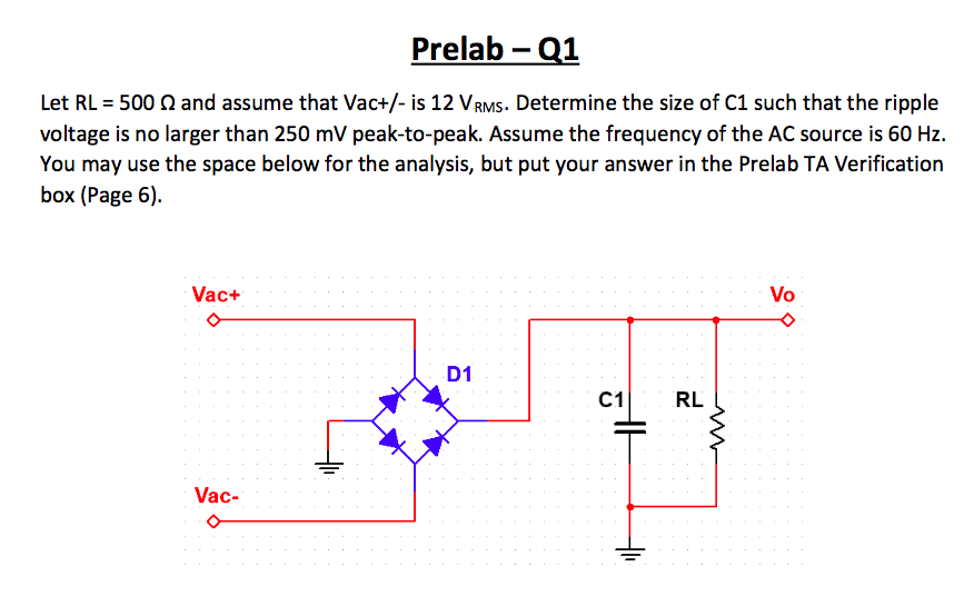 Solved Prelab -Q1 Let RL = 500 and assume that Vac+/- is 12 | Chegg.com