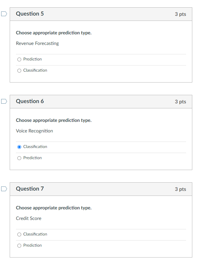 Solved Question 5 3 pts Choose appropriate prediction type. | Chegg.com