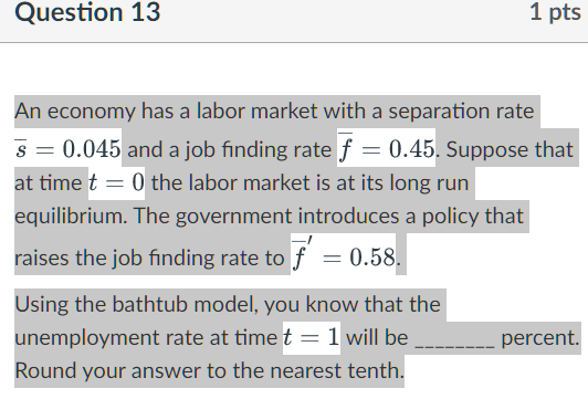 Solved An economy has a labor market with a separation rate | Chegg.com