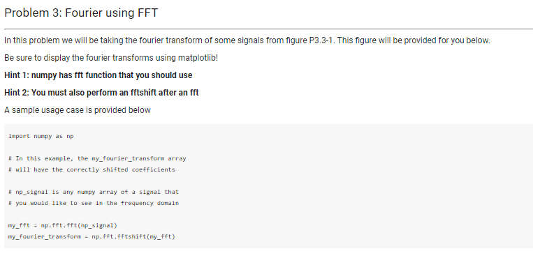 Problem 3: Fourier using FFT In this problem we will | Chegg.com