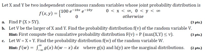 Solved F(x,y)={100e−10xe−10y00 