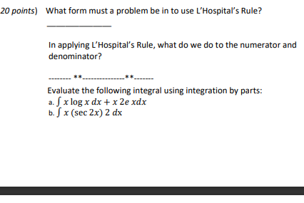 Solved 5. (20 points) What form must a problem be in to use | Chegg.com