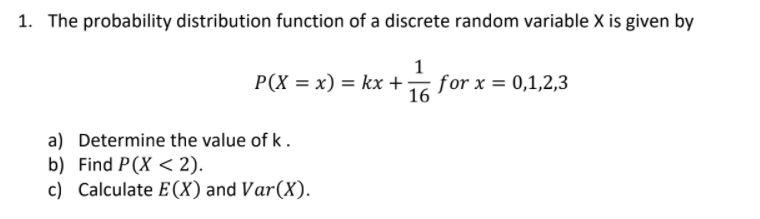 Solved 1. The probability distribution function of a | Chegg.com