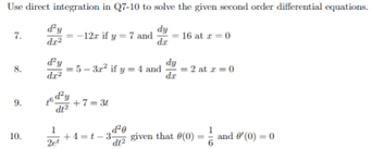 Solved Use direct integration in Q7−10 to solve the given | Chegg.com