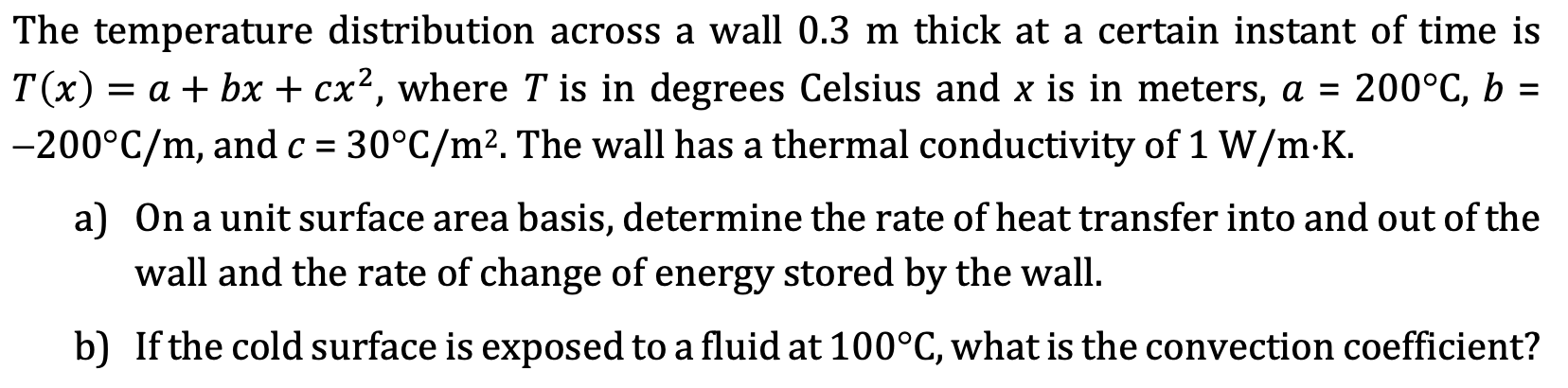 Solved The temperature distribution across a wall 0.3 m | Chegg.com