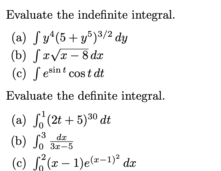 Solved Evaluate the indefinite integral. (a) ∫y4(5+y5)3/2dy | Chegg.com