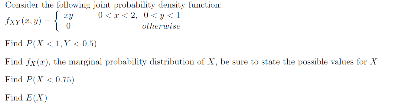 Solved Consider the following joint probability density | Chegg.com