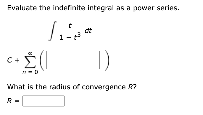 Solved Evaluate the indefinite integral as a power series. | Chegg.com