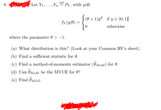 Solved 8 Let Y1yn∼iidpy With Pdf Fyy∣θ θ1yθ0 If 9313